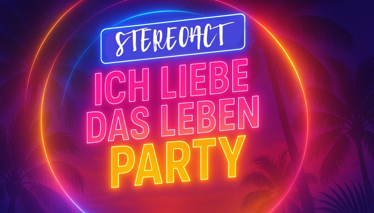 Stereoact - Ik hou van het leven Party, © B-come Agentur GmbH