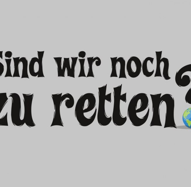 Can we still be saved? // &copy; Pinax Rostock
