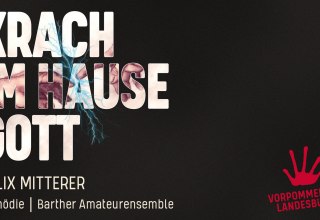 © Vorpommersche Landesbühne Anklam © Vorpommersche Landesbühne Anklam