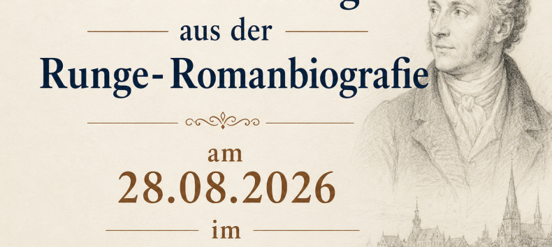 © Dritte Lesung Runge Romanbiografie.png © Dritte Lesung Runge Romanbiografie.png