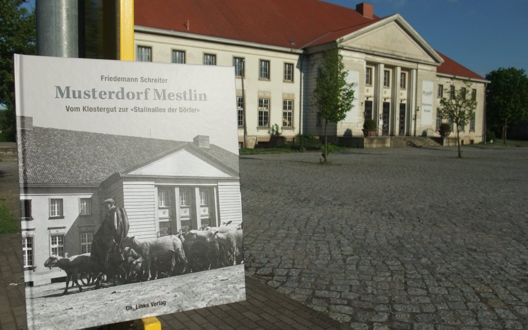 Musterdorf Mestlin, book, author Friedemann Schreiter, published by Links Verlag, © Claudia Stauß/DKM