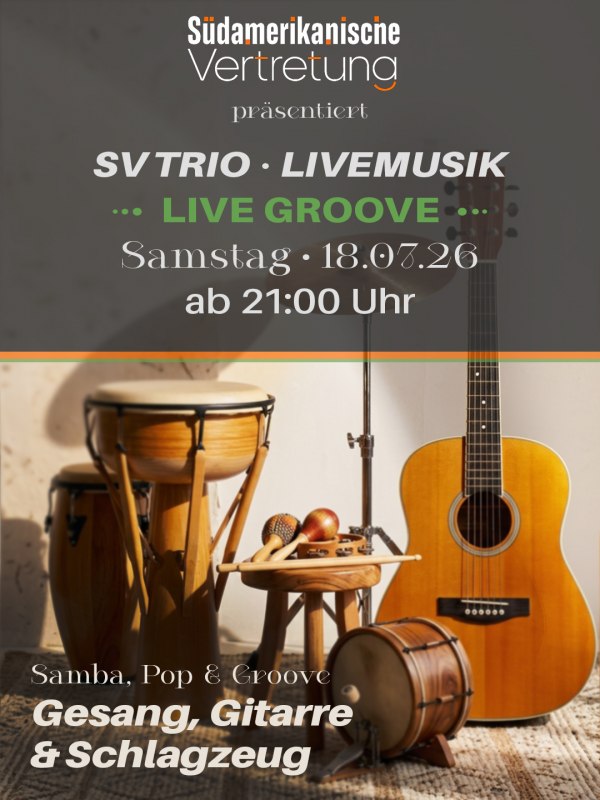 SAMBA, POP & GROOVE // &copy; S&uuml;damerikanische Vertretung
