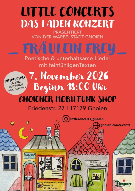 Concert poster for an evening with Fräulein Frey in Gnoien // © Warbelstadt Gnoien Concert poster for an evening with Fräulein Frey in Gnoien // © Warbelstadt Gnoien