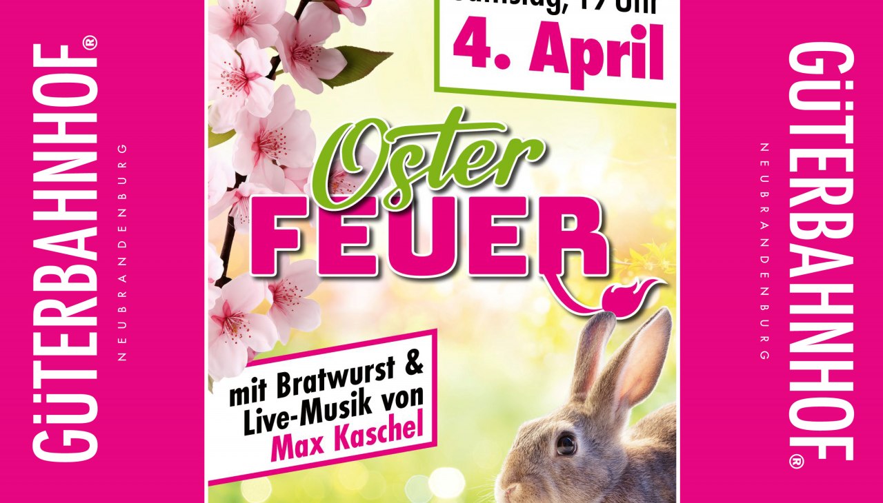 4zu3_tmv_Format_Osterfeuer, &copy; G&Uuml;TERBAHNHOF Neubrandenburg