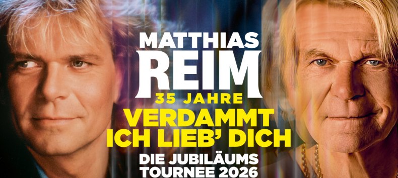Matthias Reim - THE anniversary tour 2026 // © Manfred Esser / Ralph Larmann Matthias Reim - THE anniversary tour 2026 // © Manfred Esser / Ralph Larmann