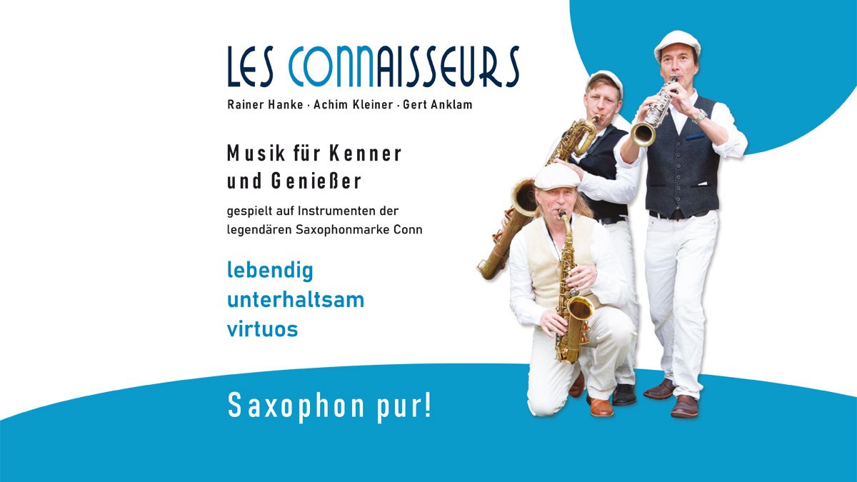 Saxophontrio Les Connaisseurs // &copy; Les Connaisseurs