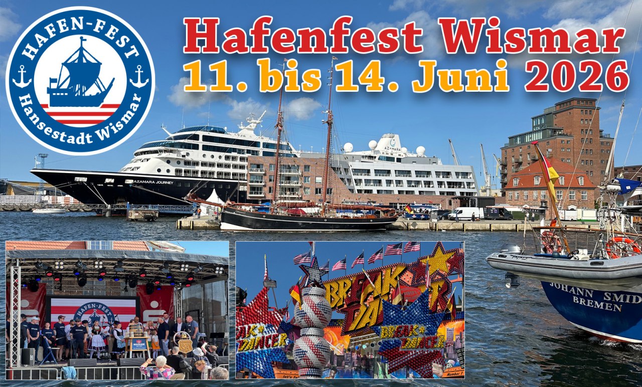Willkommen beim großen Volksfest im Alten Hafen Wismar! // © Carsten Raum Willkommen beim großen Volksfest im Alten Hafen Wismar! // © Carsten Raum