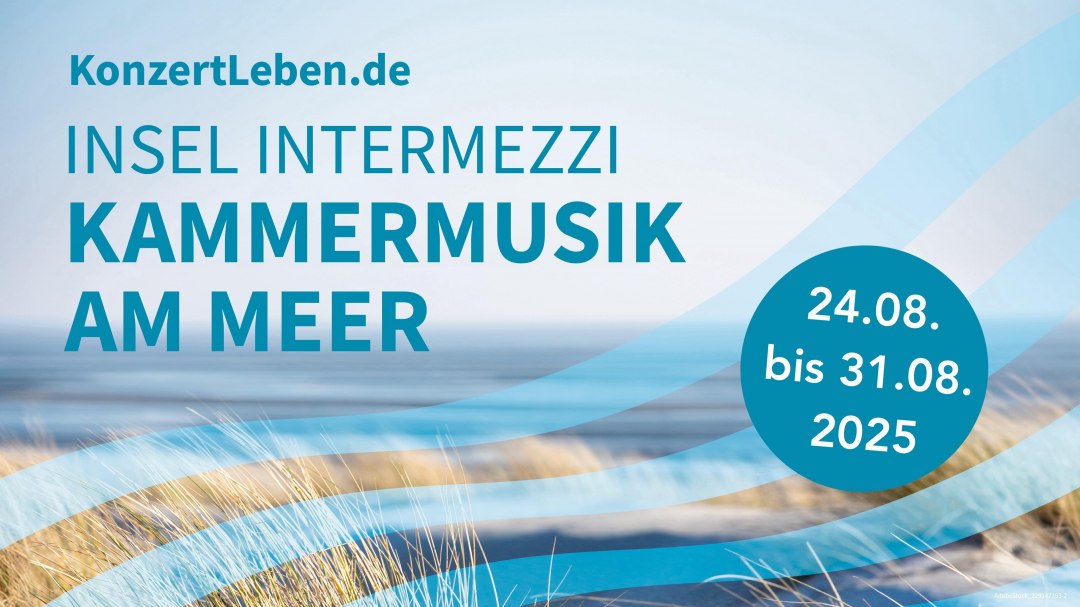 Concertleven: Inselintermezzi - het klassieke muziekfestival op eiland Rügen, © Konzertleben e.V.
