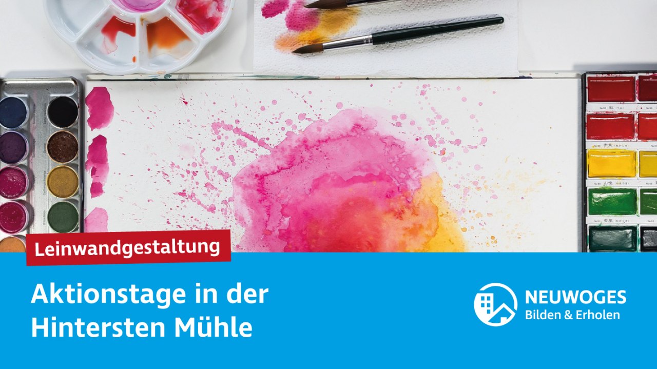 nwg-soc-med_2025_hinterste-mühle_action-days-25-canvas-design, © Neuwoges nwg-soc-med_2025_hinterste-mühle_action-days-25-canvas-design, © Neuwoges