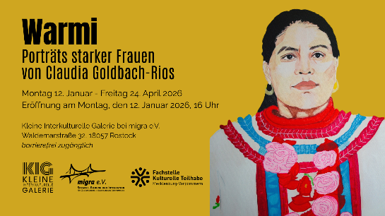 Bild zur Ausstellung von Claudia Goldbach-Rios // © Claudia Goldbach-Rios | migra e.V. Bild zur Ausstellung von Claudia Goldbach-Rios // © Claudia Goldbach-Rios | migra e.V.