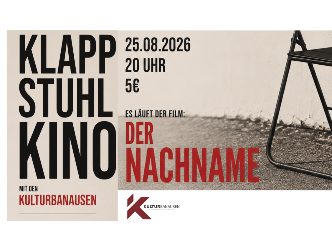 Affiche „Klappstuhlkino” // © Kulturbanausen Affiche „Klappstuhlkino” // © Kulturbanausen