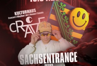 cRAVE Kulturhaus presents: SACHSENTRANCE w/ ATREO // &copy; cRAVE Kulturhaus