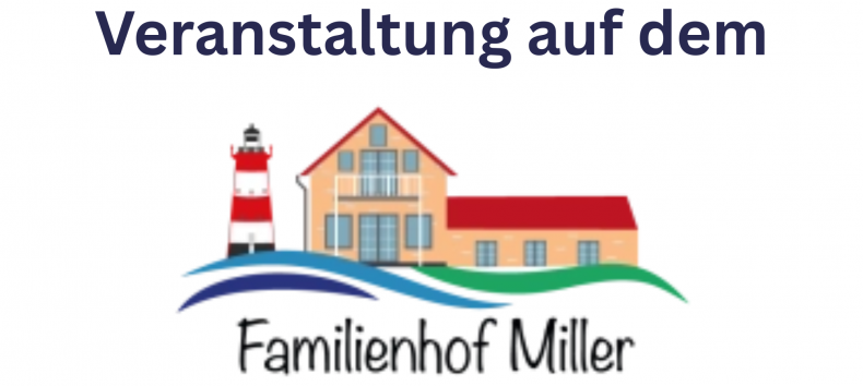 © Familienhof Miller © Familienhof Miller