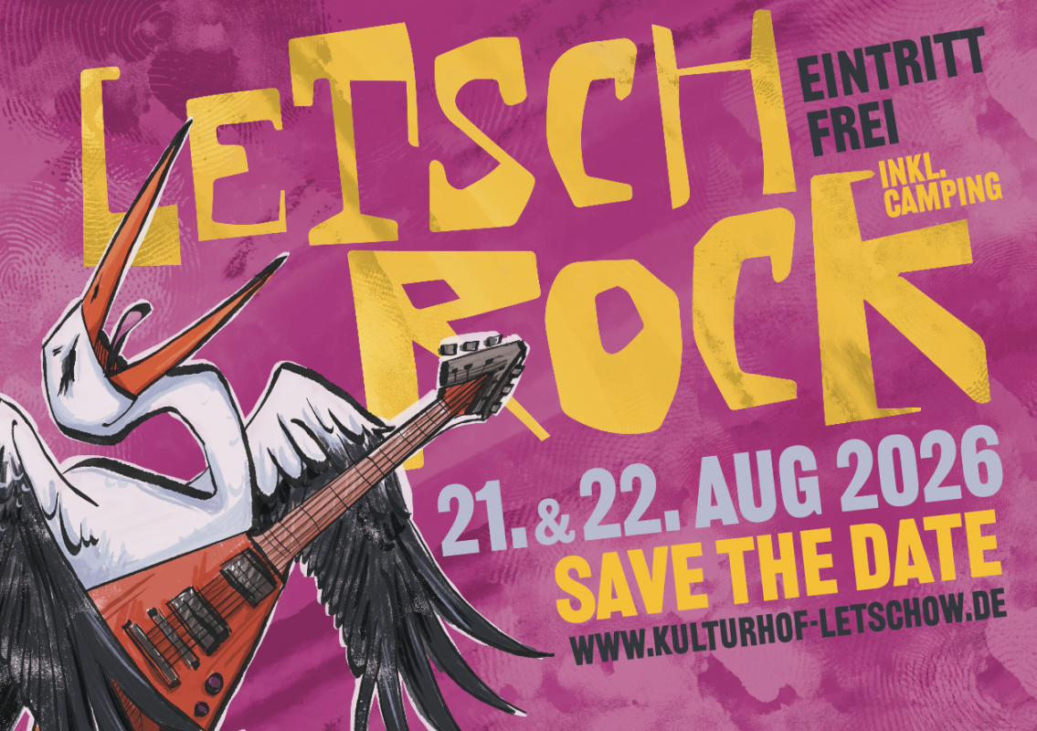 Zapisz datę LetschRock 2026 // © Kulturhof Letschow e.V. Zapisz datę LetschRock 2026 // © Kulturhof Letschow e.V.