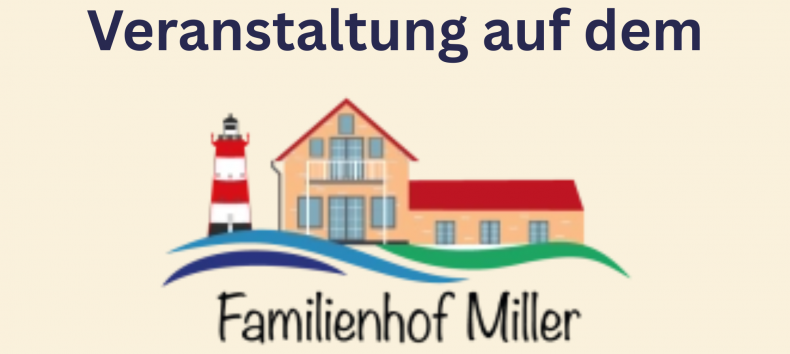 © Familienhof Miller © Familienhof Miller