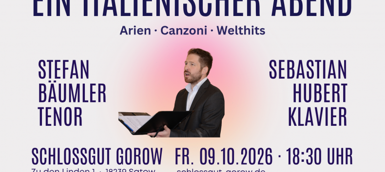 Ein italienischer Abend am 09.10.2026 um 18:30 Uhr im Schlossgut Gorow // © Stefan Bäumler Ein italienischer Abend am 09.10.2026 um 18:30 Uhr im Schlossgut Gorow // © Stefan Bäumler