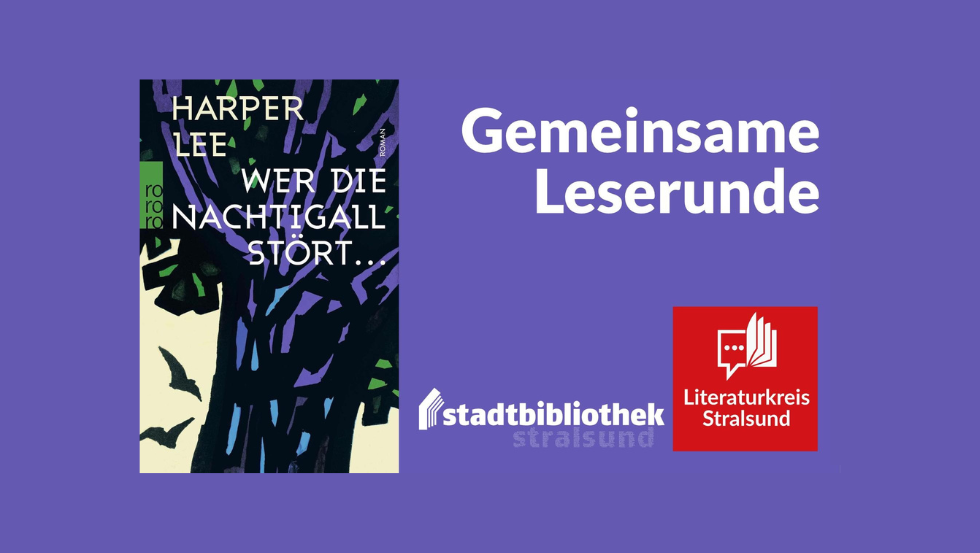 The picture shows the cover of the book *To Kill a Mockingbird* by Harper Lee. It depicts an abstractly painted tree with birds. // &copy; Literaturkreis Stralsund