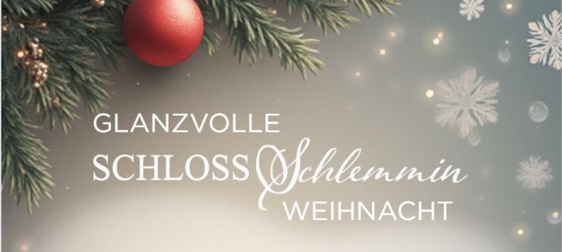 © (c) Schloss Schlemmin © (c) Schloss Schlemmin