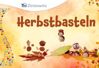 © Herbstbasteln im Ostseebad Zinnowitz © Herbstbasteln im Ostseebad Zinnowitz