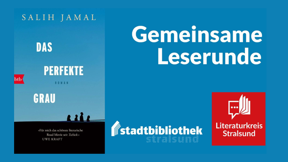 De boekomslag met de titel Das perfekte Grau (Het perfecte grijs) is te zien op een blauwe achtergrond. Het logo van de Stralsund Literatuurkring en de stadsbibliotheek staat rechts., © Literaturkreis Stralsund