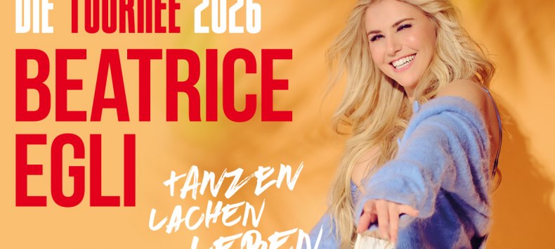 Beatrice Egli - Tanzen - Lachen - Leben - Die Tournee 2026 // © Michael de Boer Beatrice Egli - Tanzen - Lachen - Leben - Die Tournee 2026 // © Michael de Boer