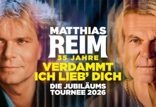 Matthias Reim - DIE Jubiläumstour 2026 // © Manfred Esser / Ralph Larmann Matthias Reim - DIE Jubiläumstour 2026 // © Manfred Esser / Ralph Larmann