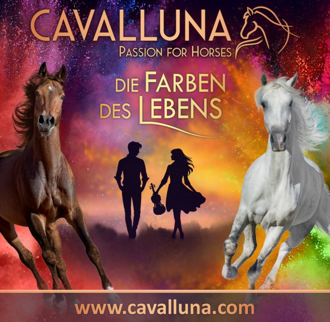 CAVALLUNA - Die Farben des Lebens // © CAVALLUNA CAVALLUNA - Die Farben des Lebens // © CAVALLUNA