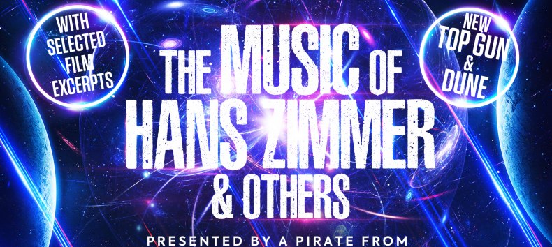 The Music of Hans Zimmer & Others // © Star Entertainment GmbH The Music of Hans Zimmer & Others // © Star Entertainment GmbH