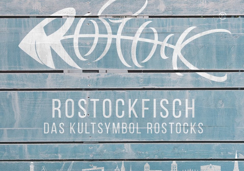 Kultowy symbol, którego elementy składają się na nazwę miasta Rostock., © www.rostockfisch.de