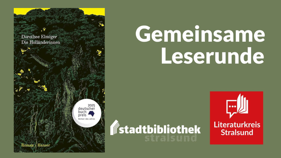 Okładka książki "Die Holländerinnen", narysowany las z dużymi, mocnymi ciemnozielonymi drzewami, logo biblioteki miejskiej i koła literackiego, © Literaturkreis Stralsund