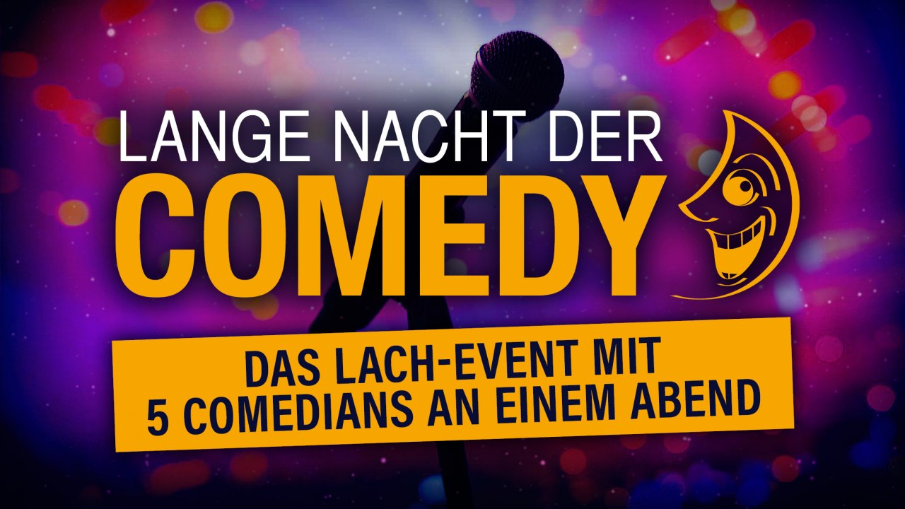 Het lachspektakel met 5 komieken op één avond // © Lange Nacht der Comedy Het lachspektakel met 5 komieken op één avond // © Lange Nacht der Comedy