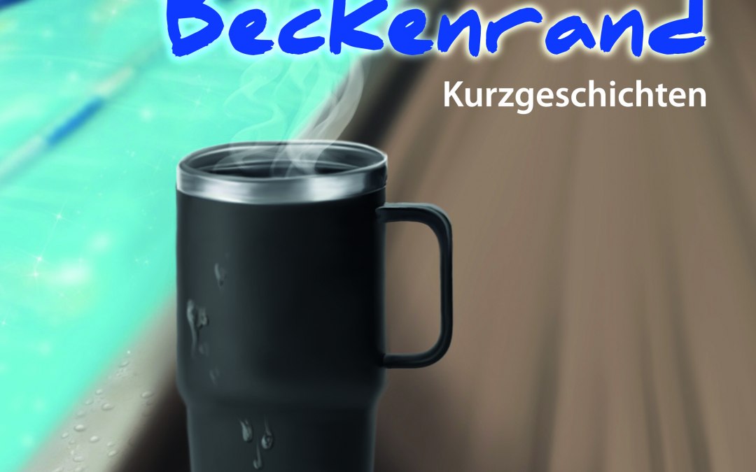 Cover_KAFFEE_AM_BECKENRAND, © Verlag Andrea Schröder