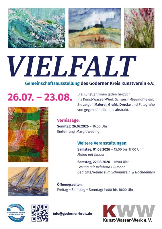 Exhibition by the Goderner Kreis Kunstverein e.V. at the KUNST-WASSER-WERK in Neum&uuml;hle. // &copy; Plakat: @frauweding.de