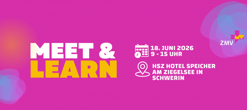 Meet & Learn 2026 – Die dritte Runde! // © Zukunftszentrum MV+ Meet & Learn 2026 – Die dritte Runde! // © Zukunftszentrum MV+