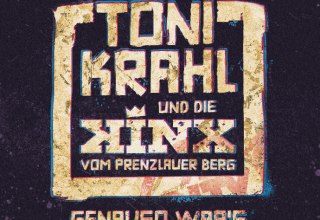 Toni Krahl and the KINX from Prenzlauer Berg - That's exactly how it was TOUR, © Semmel Concerts