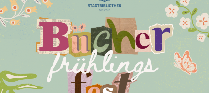 Spring Book Festival // © Stadtbibliothek Malchin Spring Book Festival // © Stadtbibliothek Malchin