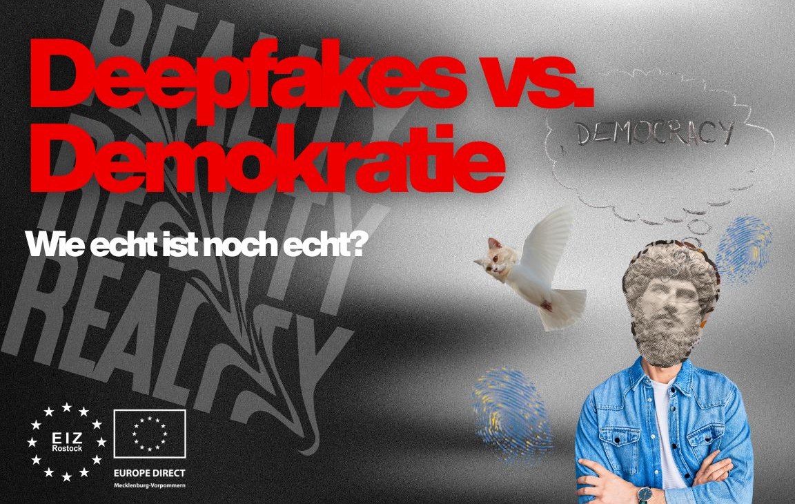 Deepfakes vs. democratie: hoe echt is echt?, &copy; EIZ Rostock