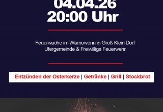 Osterfeuer bei der Freiwilligen Feuerwehr Rostock- Gro&szlig; Klein // &copy; Freiwillige Feuerwehr Rostock- Gro&szlig; Klein
