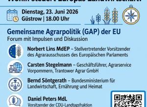 Sharepic zur VeranstaltungGäste:Norbert Lins MdEPStellvertretender Vorsitzender des Agrarausschusses des Europäischen ParlamentsCarsten StegelmannGeschäftsführer der Agrarservice Vorpommern GmbH, Trantower Agrar GmbH & Co. KG, Dersekower Agrar GmbH & Co. KG.Bernd SöntgerathBundesministerium für Landwirtschaft, Ernährung und HeimatDaniel Peters MdLLandesvorsitzender der CDU Mecklenburg-Vorpommern und Vorsitzender der CDU-Landtagsfraktion // © KAS M-V Sharepic zur VeranstaltungGäste:Norbert Lins MdEPStellvertretender Vorsitzender des Agrarausschusses des Europäischen ParlamentsCarsten StegelmannGeschäftsführer der Agrarservice Vorpommern GmbH, Trantower Agrar GmbH & Co. KG, Dersekower Agrar GmbH & Co. KG.Bernd SöntgerathBundesministerium für Landwirtschaft, Ernährung und HeimatDaniel Peters MdLLandesvorsitzender der CDU Mecklenburg-Vorpommern und Vorsitzender der CDU-Landtagsfraktion // © KAS M-V