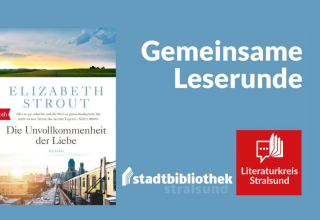 On July 9, 2026, at 7:00 p.m., the Literature Circle invites you to the Stralsund City Library for a book discussion of *The Imperfection of Love* by Elizabeth Strout. The cover is shown in the picture. // © Stadtbibliothek Stralsund On July 9, 2026, at 7:00 p.m., the Literature Circle invites you to the Stralsund City Library for a book discussion of *The Imperfection of Love* by Elizabeth Strout. The cover is shown in the picture. // © Stadtbibliothek Stralsund