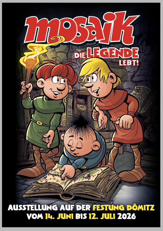 Plakat MOSAIK – Legenda żyje! // © MOSAIK Steinchen für Steinchen Verlag + PROCOM Werbeagentur GmbH Plakat MOSAIK – Legenda żyje! // © MOSAIK Steinchen für Steinchen Verlag + PROCOM Werbeagentur GmbH