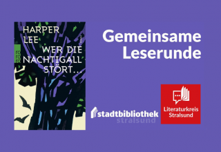 Auf dem Bild ist das Cover des Buches "Wer die Nachtigall stört" von Harper Lee angebildet. Es zeigt einen abstrakt gemalten Baum mit Vögeln. // © Literaturkreis Stralsund Auf dem Bild ist das Cover des Buches "Wer die Nachtigall stört" von Harper Lee angebildet. Es zeigt einen abstrakt gemalten Baum mit Vögeln. // © Literaturkreis Stralsund