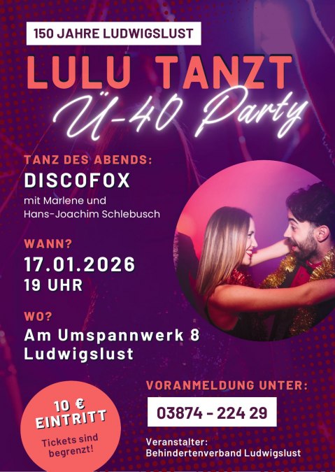 LULU TANZT - Over-40 party, © Behindertenverband Ludwigslust e.V. LULU TANZT - Over-40 party, © Behindertenverband Ludwigslust e.V.