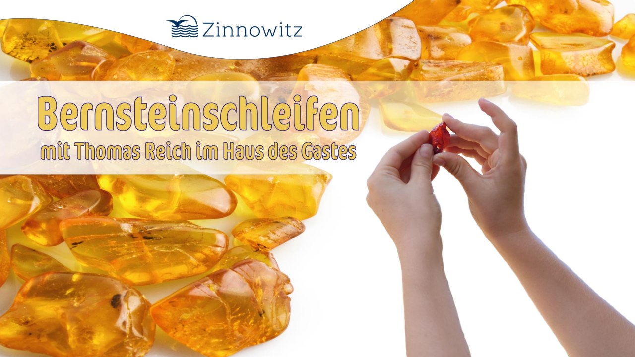 © Bernsteinschleifen mit Thomas Reich im Ostseebad Zinnowitz © Bernsteinschleifen mit Thomas Reich im Ostseebad Zinnowitz