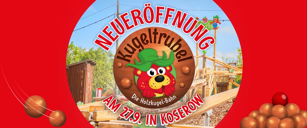 kugel-trubel-koserow-ek, © Karls Markt OHG