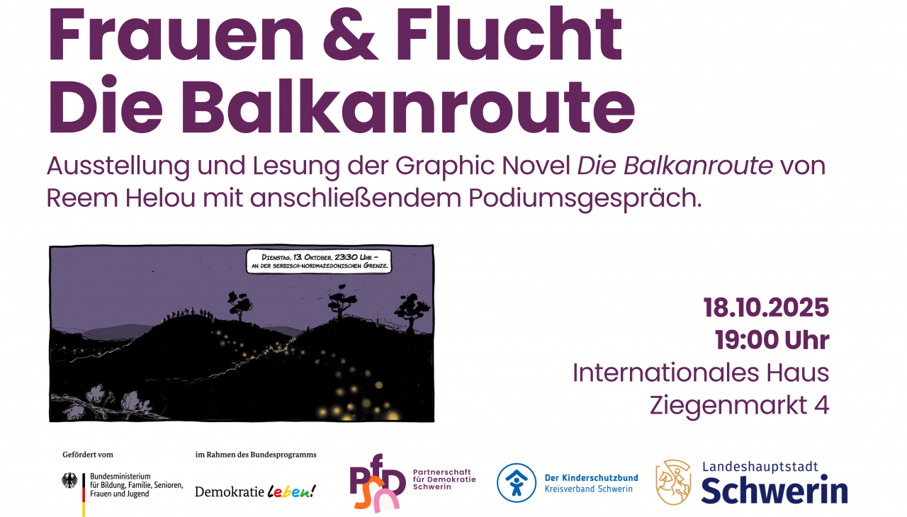 Women & flight: The Balkan route. An event organized by the Schwerin Partnership for Democracy. Funded as part of the federal program "Demokratie leben!" of the BMBFSFJ., © Partnerschaft für Demokratie Schwerin