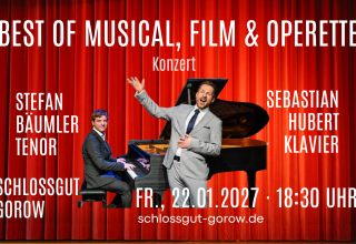 Best of Musical, Film & Operette mit Tenor Stefan B&auml;umler und Pianist Sebastian Hubert am 22.01.2027 auf Schlossgut Gorow // &copy; Stefan B&auml;umler, Tenor