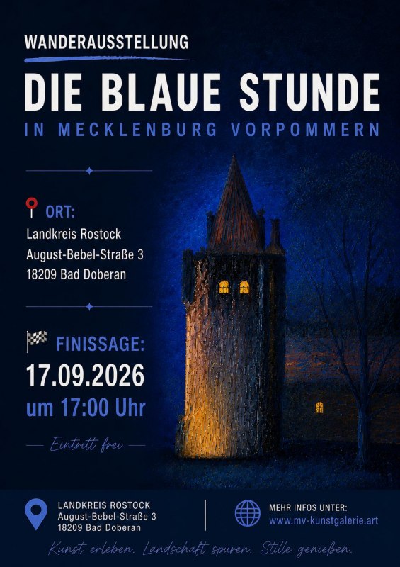 Poster for the closing event of "The Blue Hour in Mecklenburg-Vorpommern" // © Eigenes Werk; MV-Kunst Galerie am Mammutbaum Poster for the closing event of "The Blue Hour in Mecklenburg-Vorpommern" // © Eigenes Werk; MV-Kunst Galerie am Mammutbaum