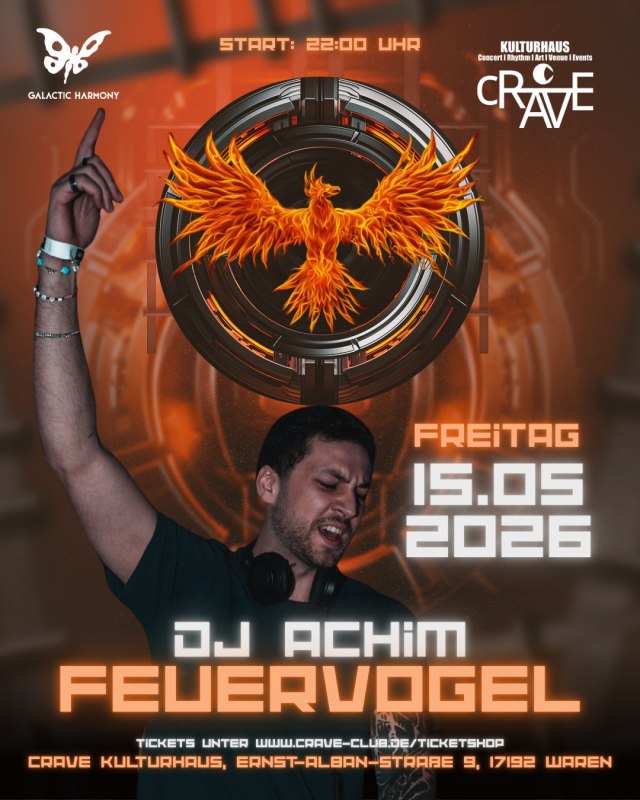 cRAVE Kulturhaus & GALACTIC HARMONY presents: DJ ACHIM FEUERVOGEL // &copy; cRAVE Kulturhaus