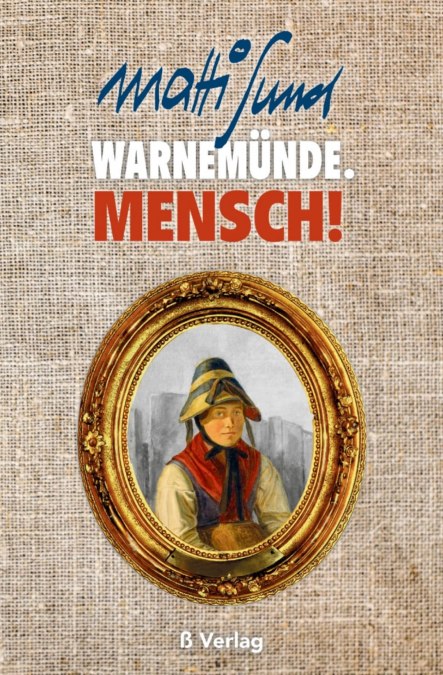 Obraz z lokalnego muzeum historii Warnemünde zdobi tytuł książki., © ß Verlag; Heimatmuseum Warnemünde Obraz z lokalnego muzeum historii Warnemünde zdobi tytuł książki., © ß Verlag; Heimatmuseum Warnemünde